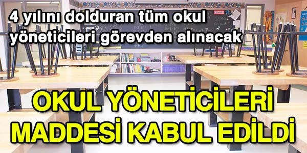4 yılını dolduran okul yöneticisi görevden alınacak