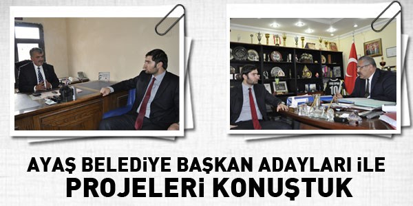 Ankara Ayaş'ta başkan adaylarıyla konuştuk