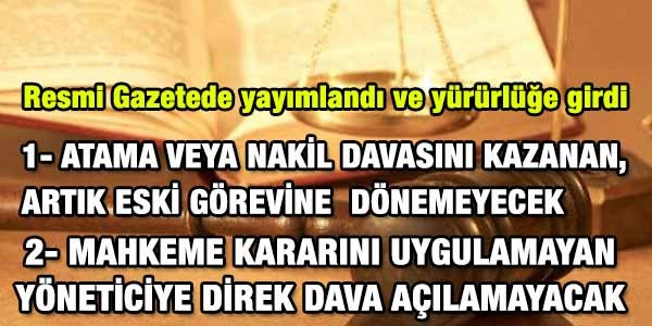 Davayı kazanan, eski görevine geri dönemeyecek