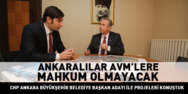 Mansur Yavaş: Ankaralılar AVM'lere mahkum olmayacak