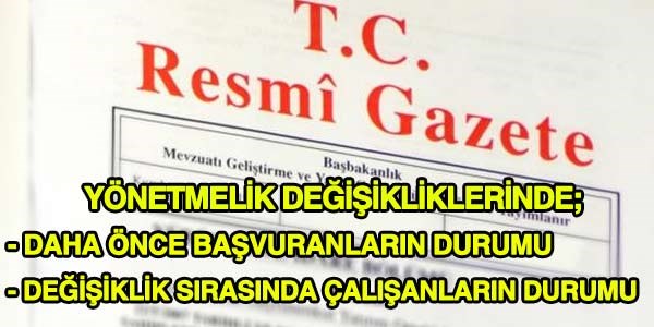 Yönetmelik değişikliği sırasında geçici madde sorunu...