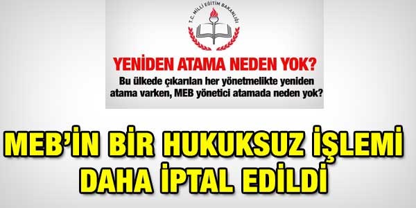 Danıştay, yeniden atama hakkı verilmemesini iptal etti