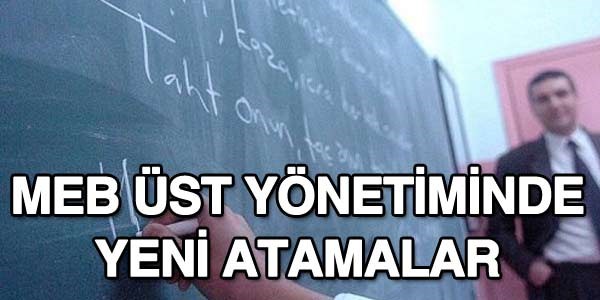 MEB'de yapılan atamalar