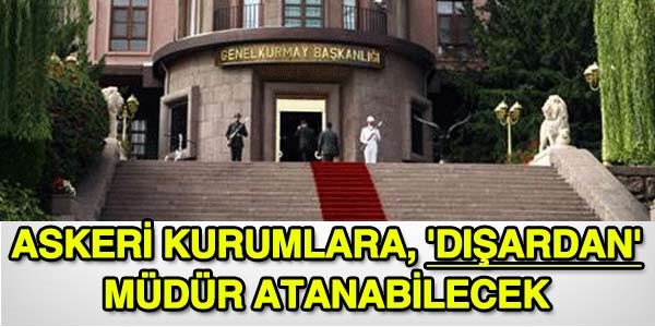Askeri kurumlara dardan mdr atanabilecek