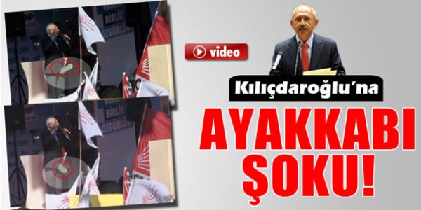 Kılıçdaroğlu'na Gaziantep'te ayakkabı fırlatıldı/ Video
