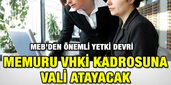 MEB'den grevde ykselme iin yetki devri