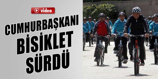 Cumhurbaşkanı bisiklet sürdü/ Video