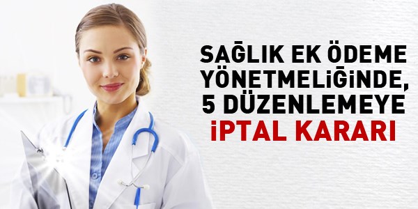 Salk ek deme ynetmeliinde, 5 maddeye iptal karar