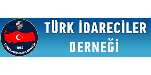 Türk İdareciler Derneği'nin yeni yönetimi belli oldu
