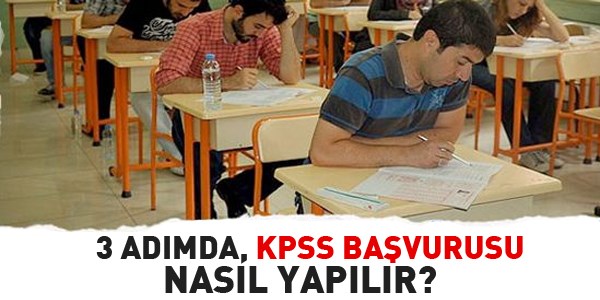 3 adımda, KPSS başvurusu nasıl yapılır?