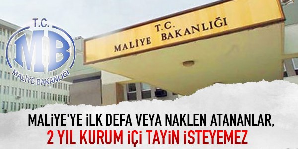 2 yl grev yapmayan Maliyeci nakil isteyemez