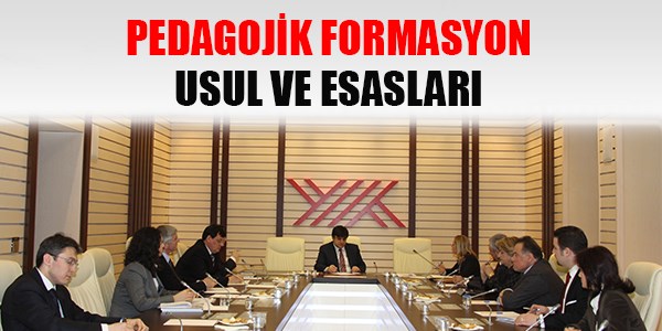 Pedagojik formasyon usul ve esasları