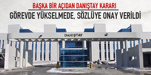 Başka bir açıdan Danıştay kararı