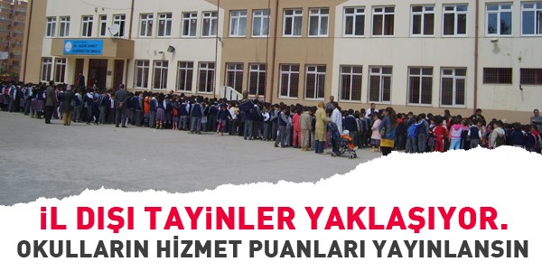 Okulların hizmet puanları yayınlanmalıdır