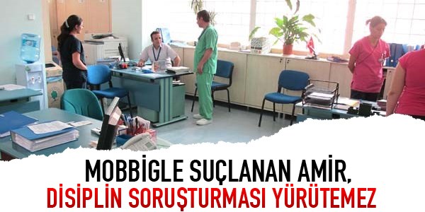 Mobbingle suçlanan amir, ceza veremez