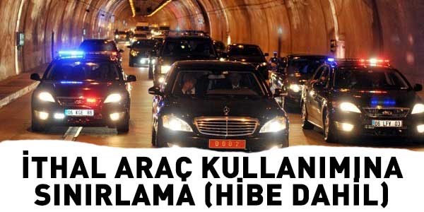 Makam arabalarına ithal sınırı