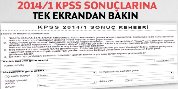2014/1 KPSS sonuçlarına tek ekrandan bakın