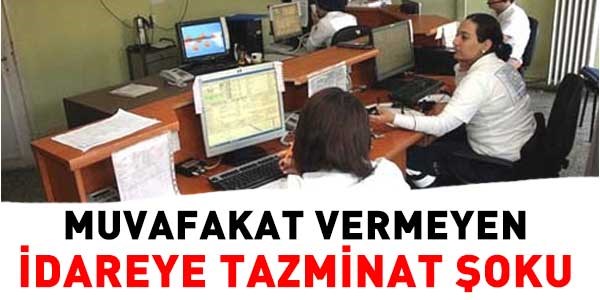 Muvafakat vermeyen kuruma, tazminat şoku