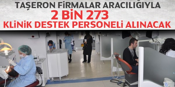 2 bin 273 klinik destek personeli alınacak