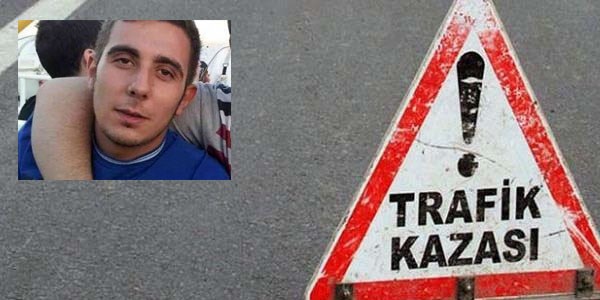 '�l�m kav�a��'n�n son kurban� �niversiteli gen� oldu