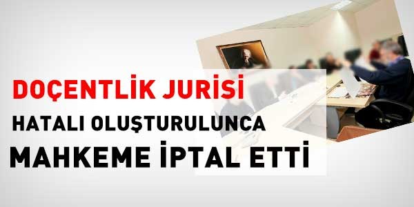 Doçentlik jurisine 72 yaştan dolayı iptal kararı