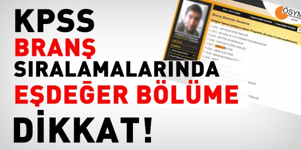 KPSS sıralamalarında eşdeğer bölüm ayrıntısı