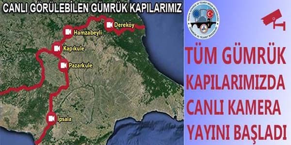 Sınır kapılarından 24 saat canlı yayın