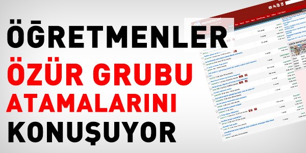 Öğretmenler, özür grubu atamalarını konuşuyor