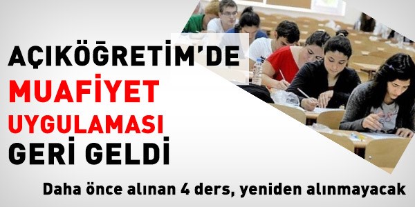 AÖF'te, muafiyet geri geldi