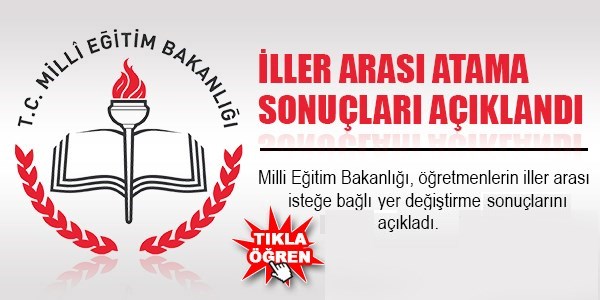 Öğretmenlerin iller arası yer değiştirme sonuçları açıklandı