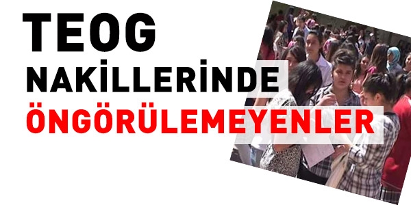 TEOG nakillerinde, öngörülemeyenler