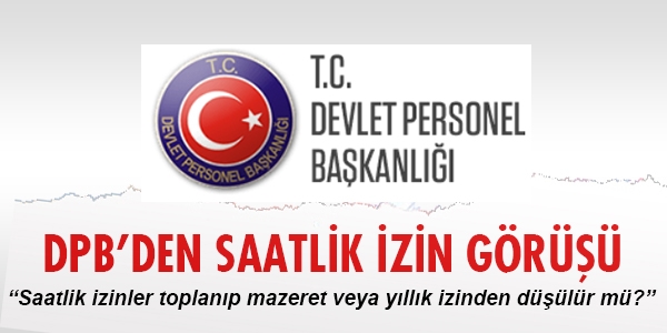 DPB'den saatlik izin görüşü