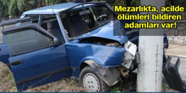 Trafik kazas�nda �lenler �zerinden '�l� borsas�'