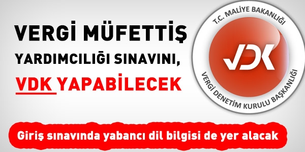 Vergi Müfettiş yardımcılığında yabancı dil şartı
