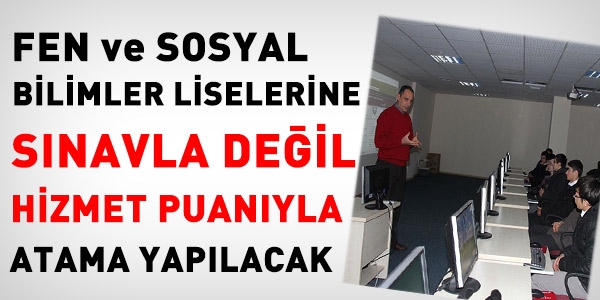 Fen ve Sosyal Bilimler Liselerine öğretmen seçimi