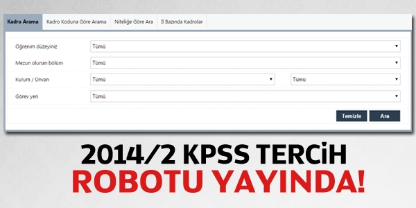 KPSS tercih robotu yayında