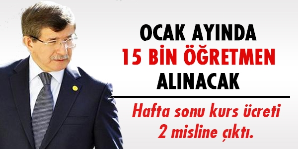 Ocak ayında 15 bin öğretmen alınacak