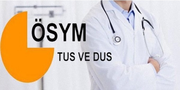 TUS ve DUS için ek yerleştirme tercihi alınacak