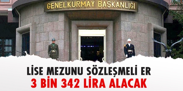 Sözleşmeli erler ne kadar maaş alacak?