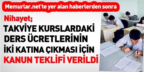 Takviye kurslardaki ders creti iin ilk adm atld