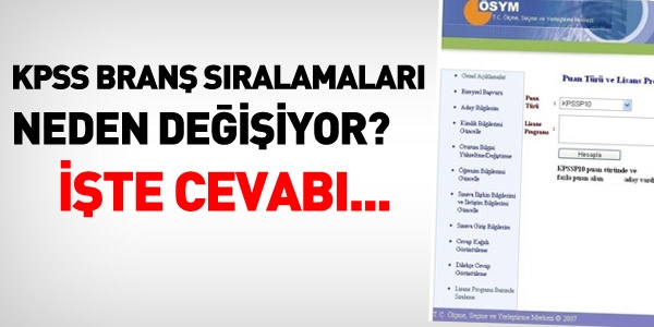 KPSS Branş sıralamaları neden değişiyor? İşte cevabı