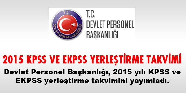 KPSS ve EKPSS yerleştirme takvimi açıklandı