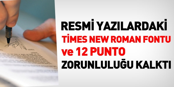 Resmi yazılardaki font ve punto şartları değişti