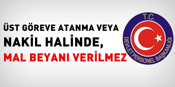 Nakil halinde, mal beyan verilmez