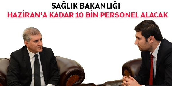 Sağlık Bakanlığı Haziran'a kadar 10 bin personel alacak