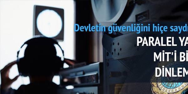 MİT: Hukuk dışı olarak dinlendik