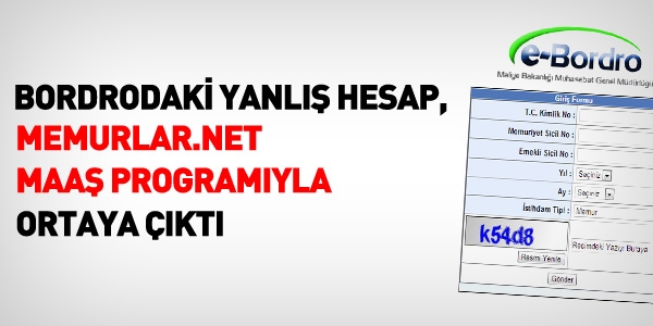 Bordrodaki yanlış hesap...