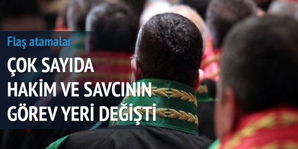 27 hakim ve savcının görev yeri değişti