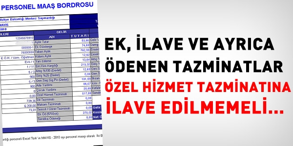 Ek, ilave ve ayrıca tazminatlar, ÖHT'ye ilave edilmemeli
