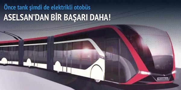 ASELSAN elektrikli otobüs üretecek